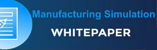 manufacturing simulation white paper